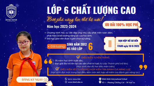 Tuyển sinh lớp 6 chất lượng cao năm học 2023-2024